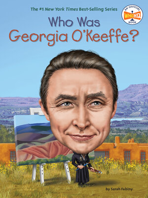 cover image of Who Was Georgia O'Keeffe?